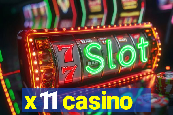 x11 casino